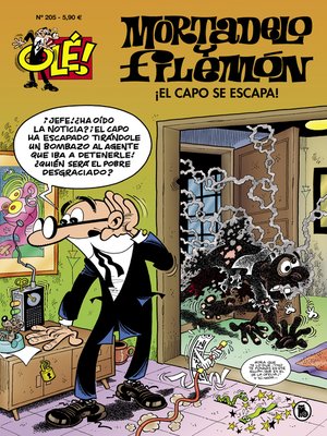 cover image of ¡El capo se escapa! (Olé! Mortadelo 205)